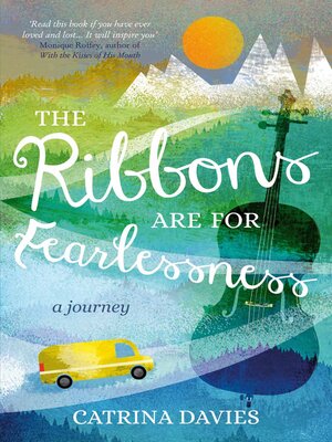 cover image of The Ribbons are for Fearlessness